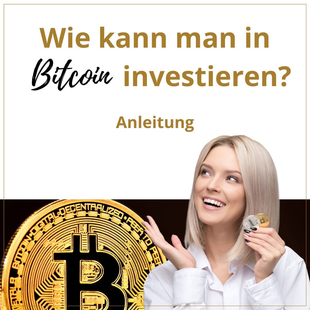 Wie kann man in Bitcoin investieren